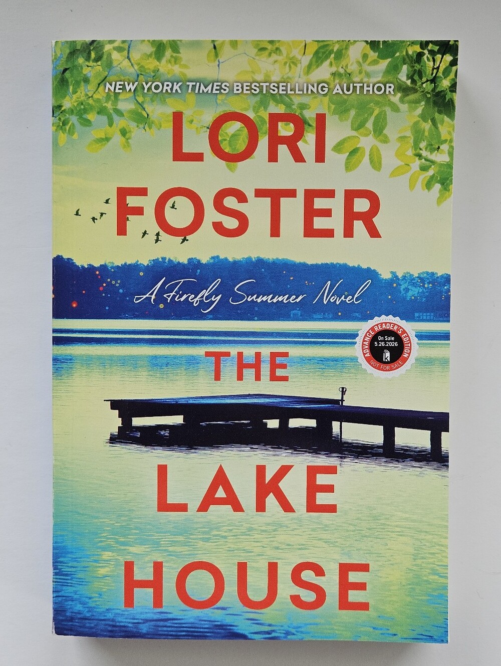 The Lake House 2026 Lori Foster ARC paperback Kentucky romance beach Navy SEAL